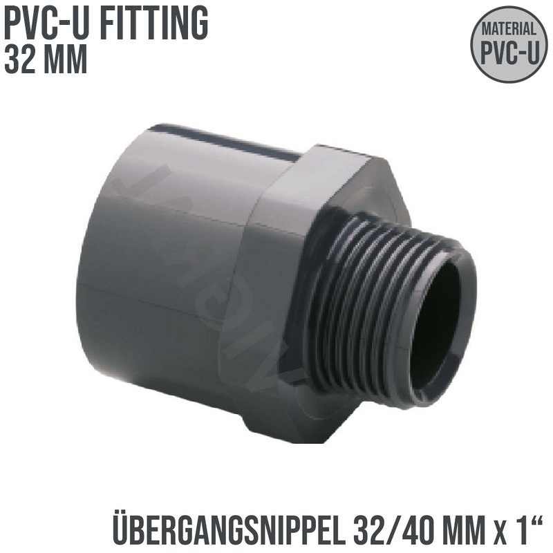 32 mm PVC Klebe Fitting Übergangsnippel Sechs-/Achtkant 32/40 mm x 1" Muffe Verbinder - PN 10 bar