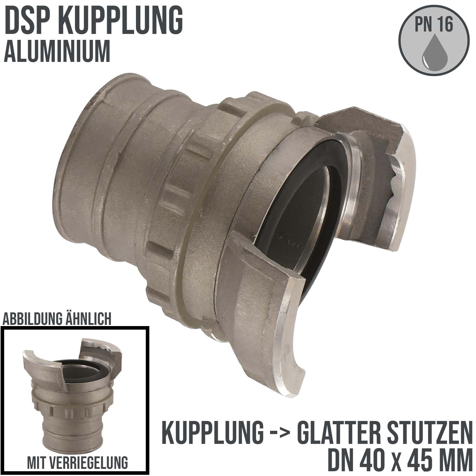DN 40 DSP Kupplung Aluminium Schlauch Stutzen Tülle glatt 45 mm Verriegelung - PN 16 bar