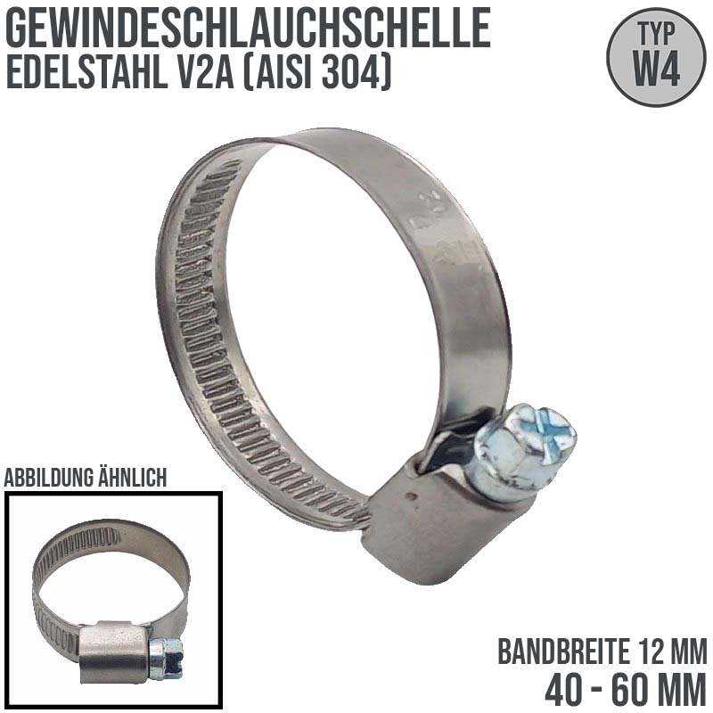 40 - 60 mm Schlauchschelle W4 Edelstahl AISI 316 Rohr Gewinde Schelle (Band 12 mm)