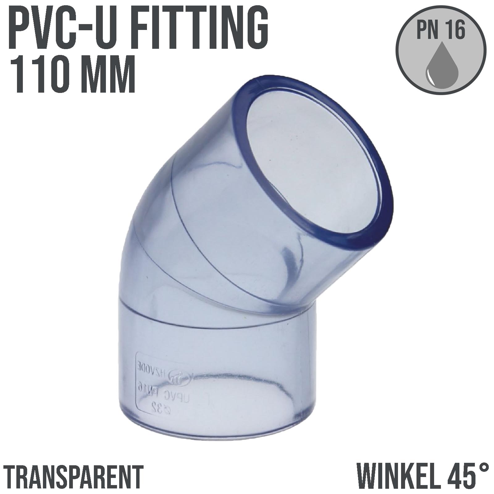 110 mm PVC Klebe Fitting Winkel 45° Muffe Verbinder - transparent durchsichtig - PN 16 bar