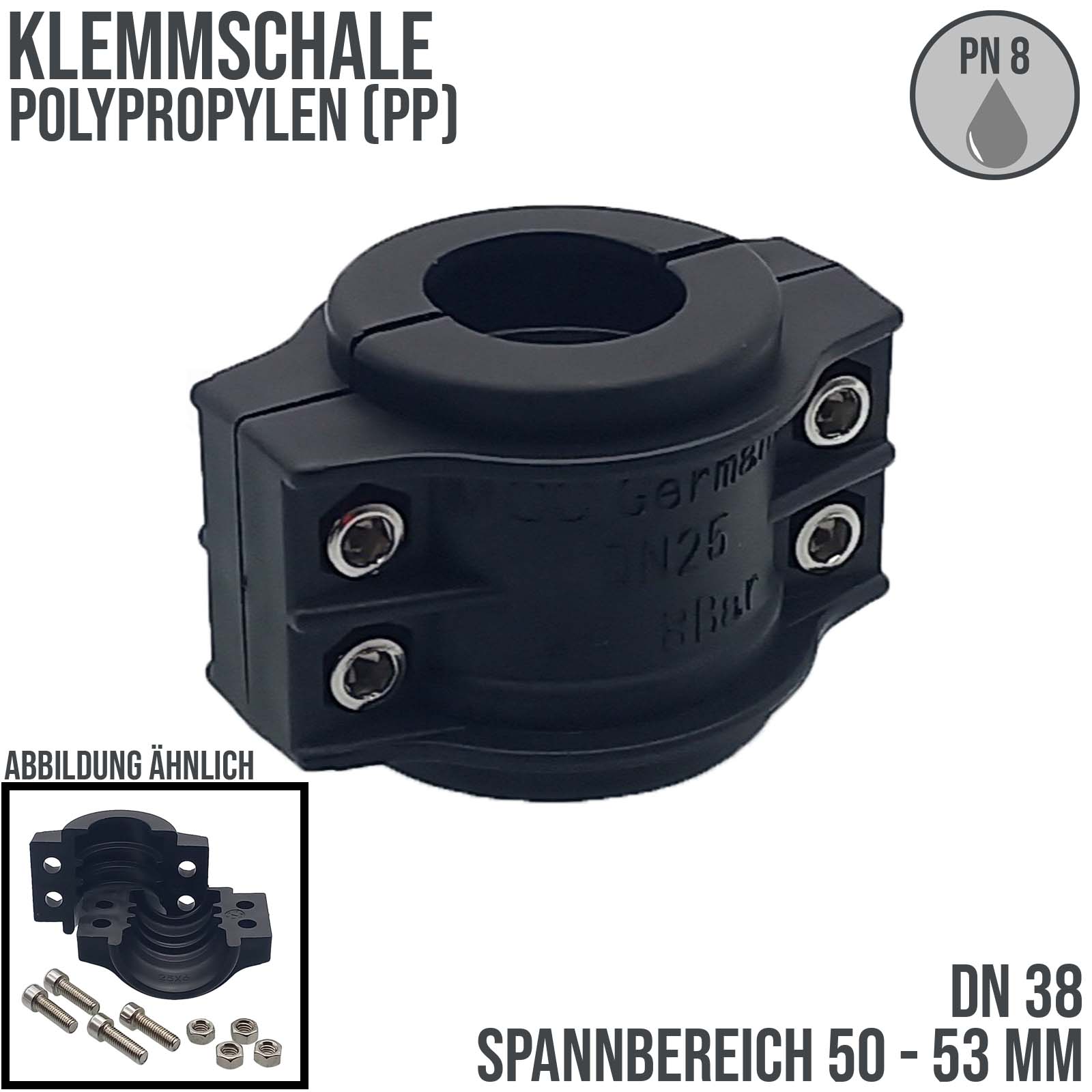 DN 38 Klemmschale Polypropylen PP schwarz Spannbereich 50 - 53 mm für Schlauch ID x AD 38 x 51 mm - PN 8 bar