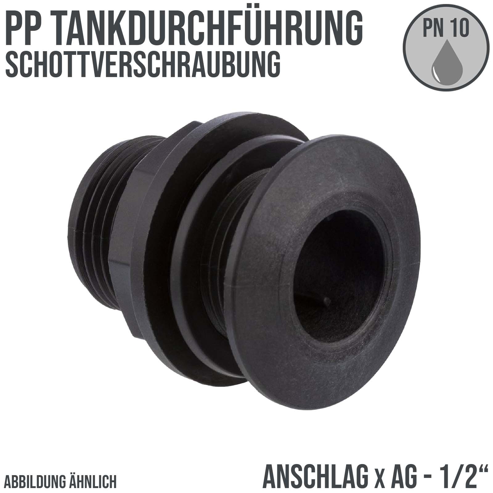 1/2" Tankdurchführung Schottverschraubung - Anschlag x AG - PN 10 bar