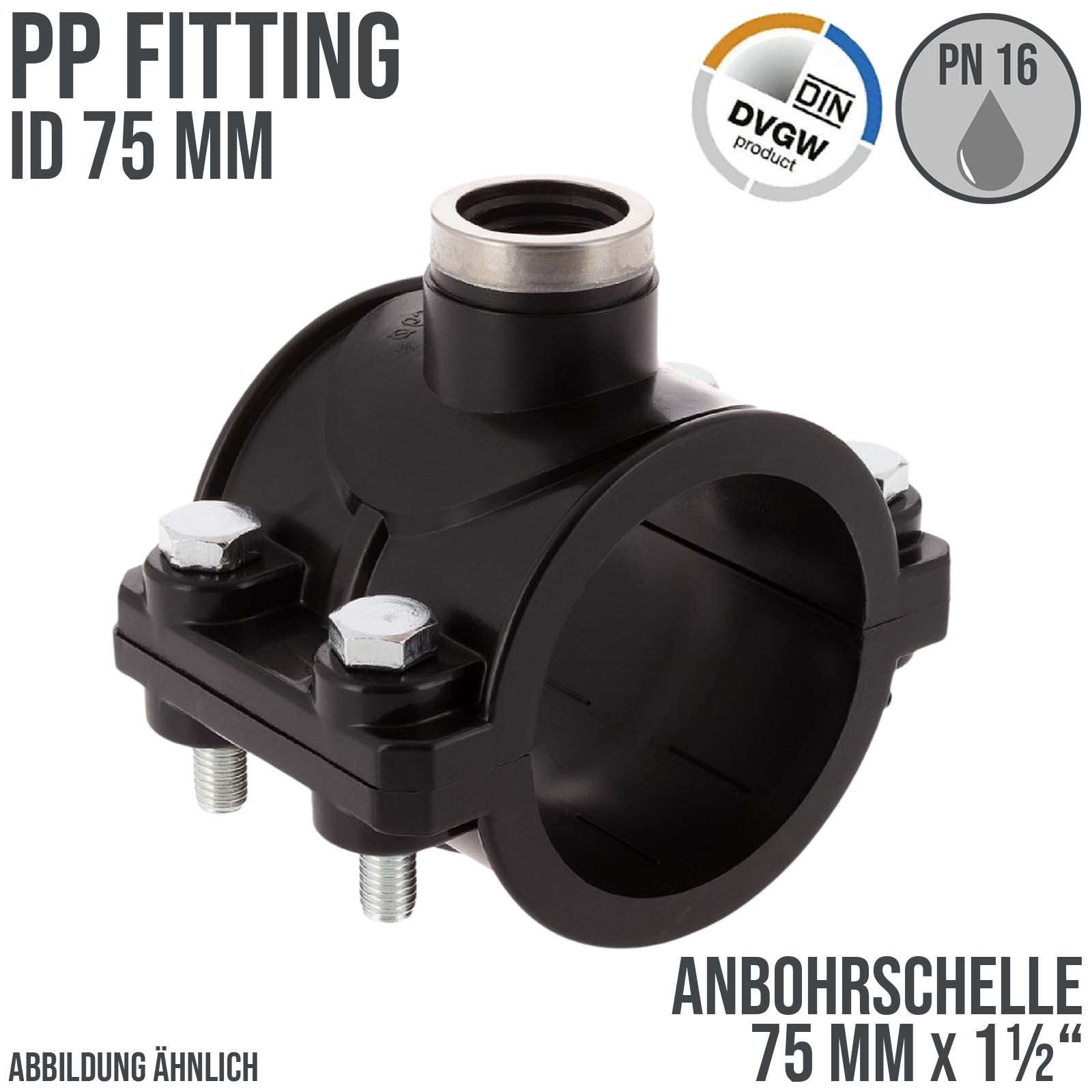 75 mm x 1 1/2" PP PE Anbohr Abzweig Schelle Klemmschale x Innengewinde DVGW - PN 16 bar