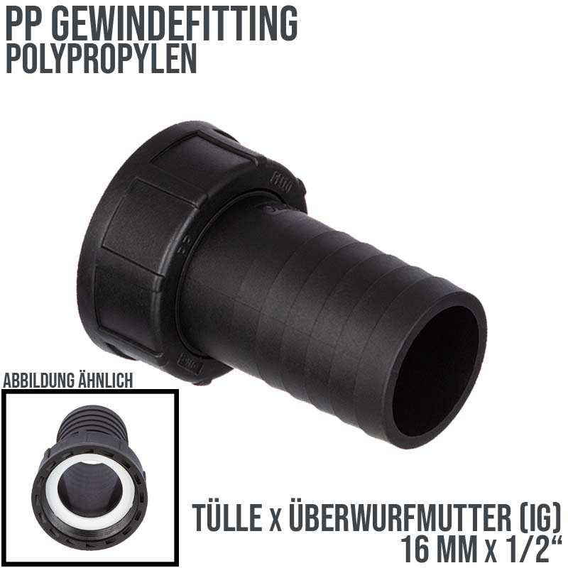 16 mm x 1/2 " PP Gewinde Fitting Schlauch Tülle Stutzen ÜWM Innengewinde IG - PN 10 bar