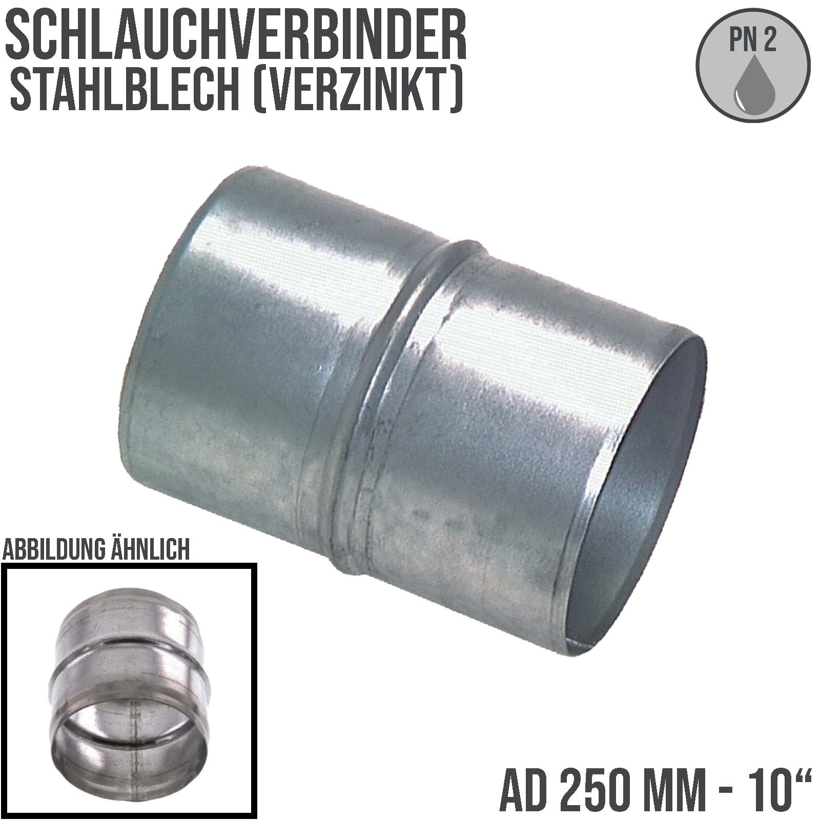 250 mm 10" Stahl Rohr Verbinder Kupplung Schlauch gerade verzinkt - PN 2 bar