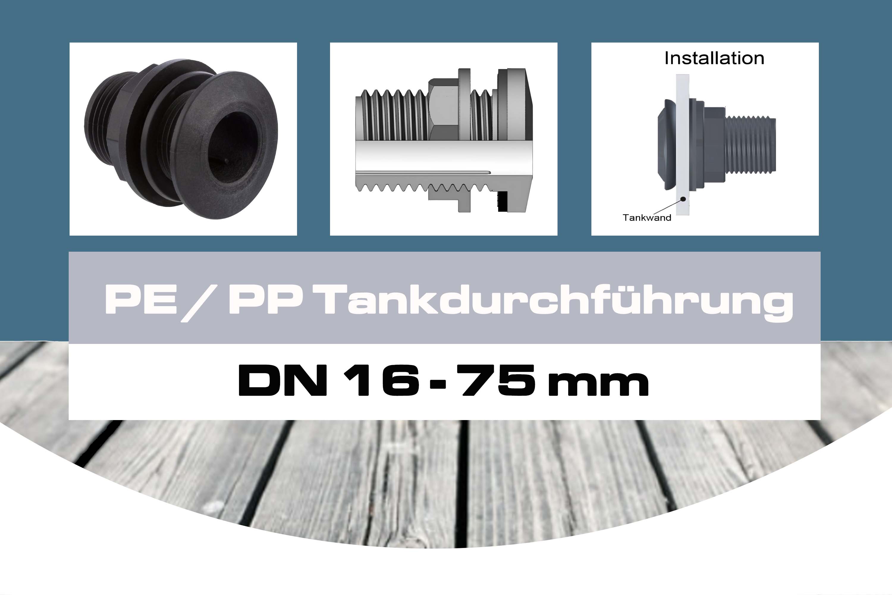 PE / PP Tankdurchführung