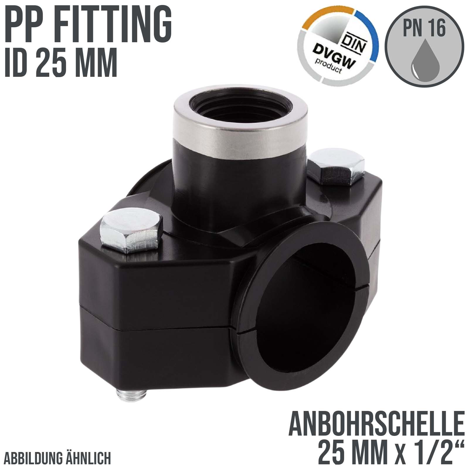 25 mm x 1/2" PP PE Anbohr Abzweig Schelle Klemmschale x Innengewinde DVGW [PN16]