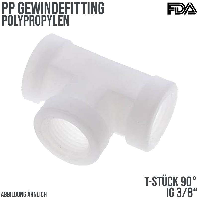 3/8" PP Gewinde Fitting FDA T-Stück 90° 2-fach Innengewinde Verbinder weiß - PN 10 bar