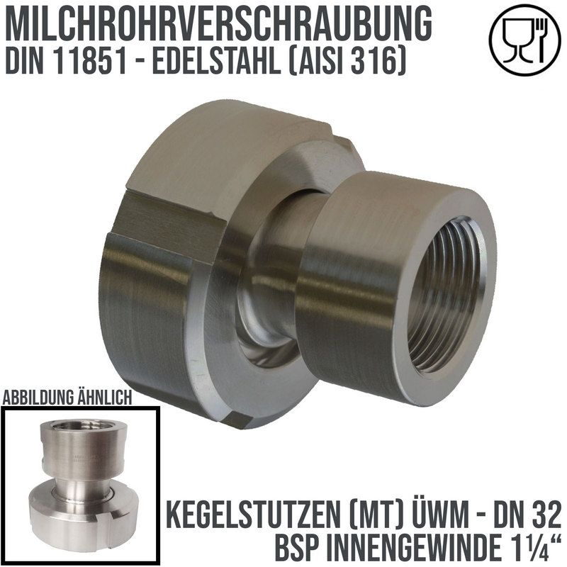 DN 32 Milchrohr Verschraubung DIN 11851 Mutterteil Kegel Stutzen Innengewinde AG 1 1/4" - PN 25 bar