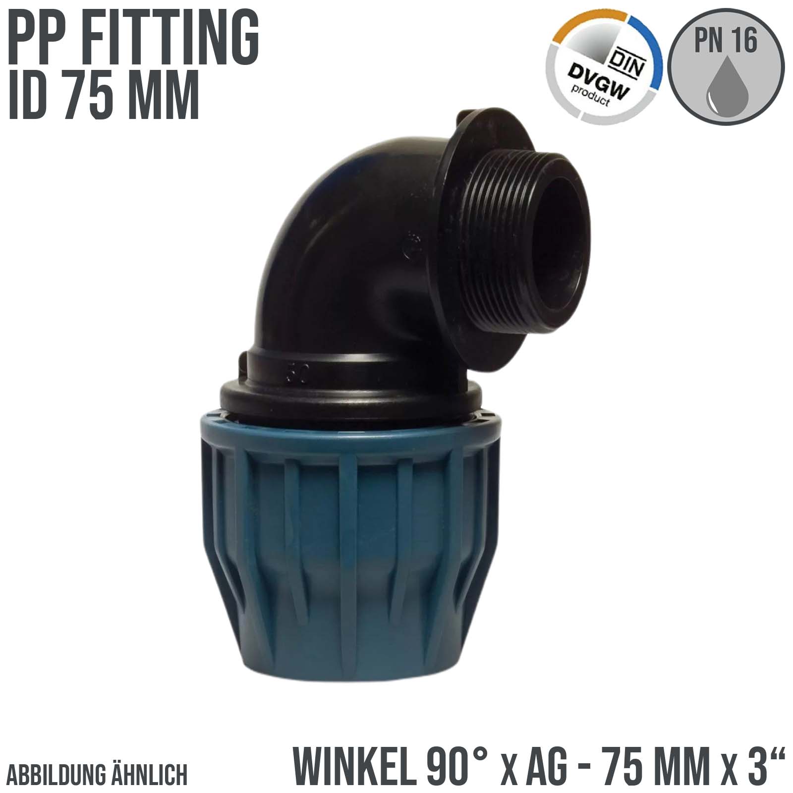 75 mm x 3" PE PP Fitting Klemm Verbinder Verschraubung Rohr Winkel 90° x AG DVGW - PN 16 bar