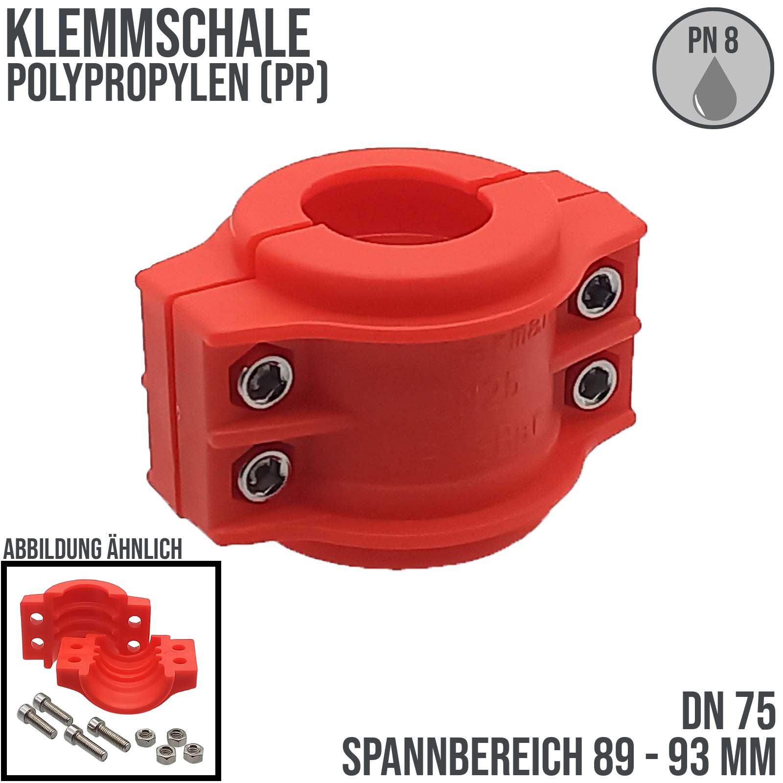 DN 75 Klemmschale Polypropylen PP rot Spannbereich 89 - 93 mm für Schlauch ID x AD 75 x 91 mm - PN 8 bar