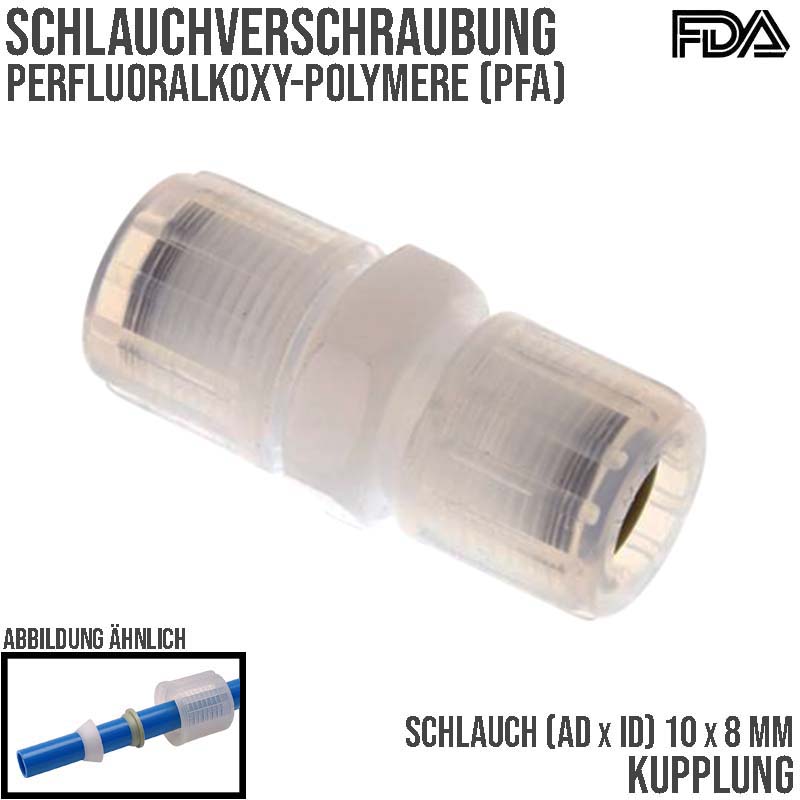 10 x 8 mm Kupplung PFA Verschraubung Verbinder PA PP Schlauch FDA - PN 10 bar