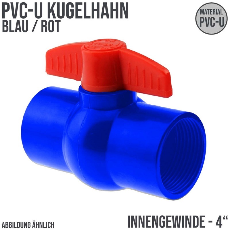 4" PVC Kugel Absperr Hahn Ventil ECO blau beitseitiges Innengewinde PN 10 bar - roter Griff