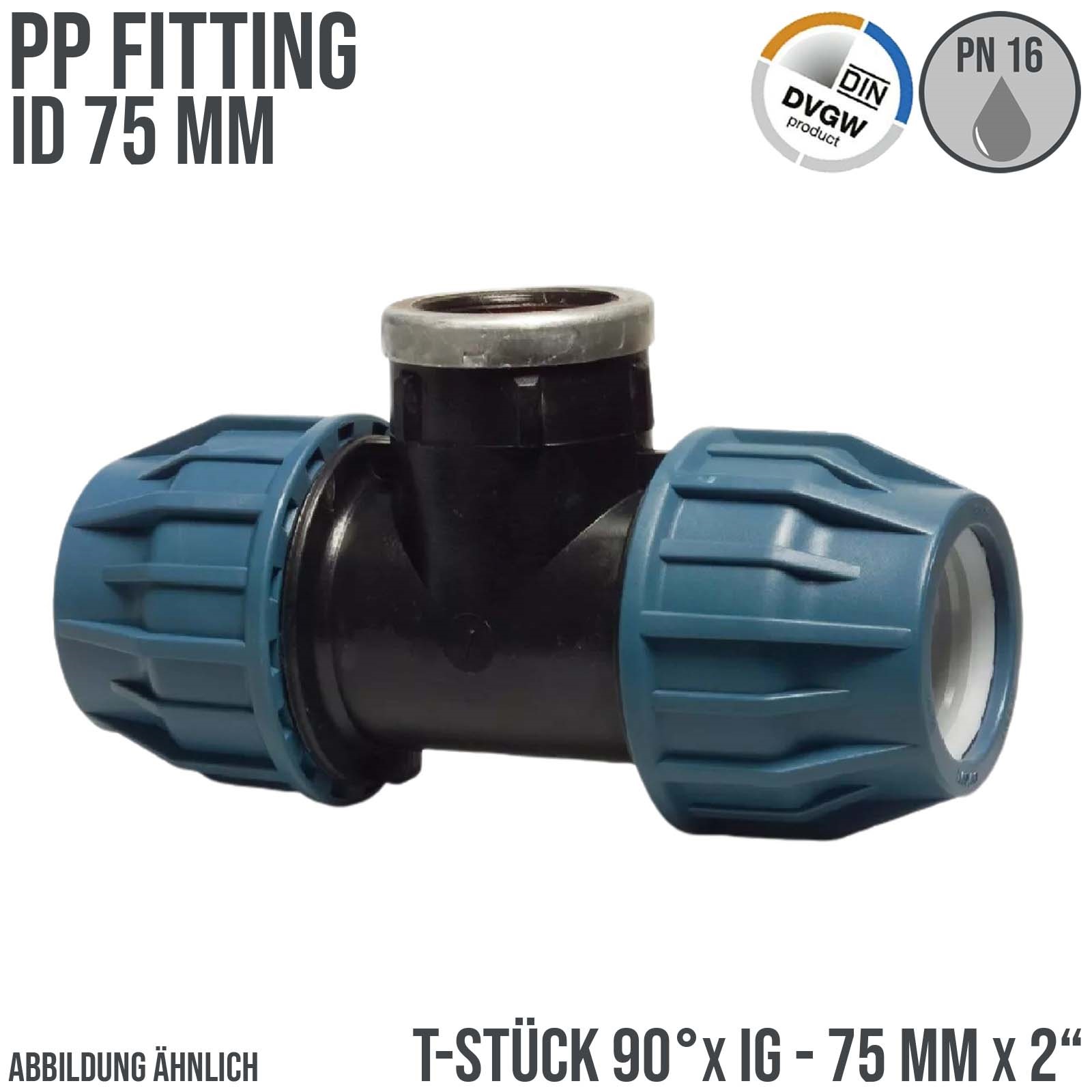 75 mm x 2" PE PP Fitting Klemm Verbinder Verschraubung Rohr T-Stück 90° x IG DVGW - PN 16 bar 