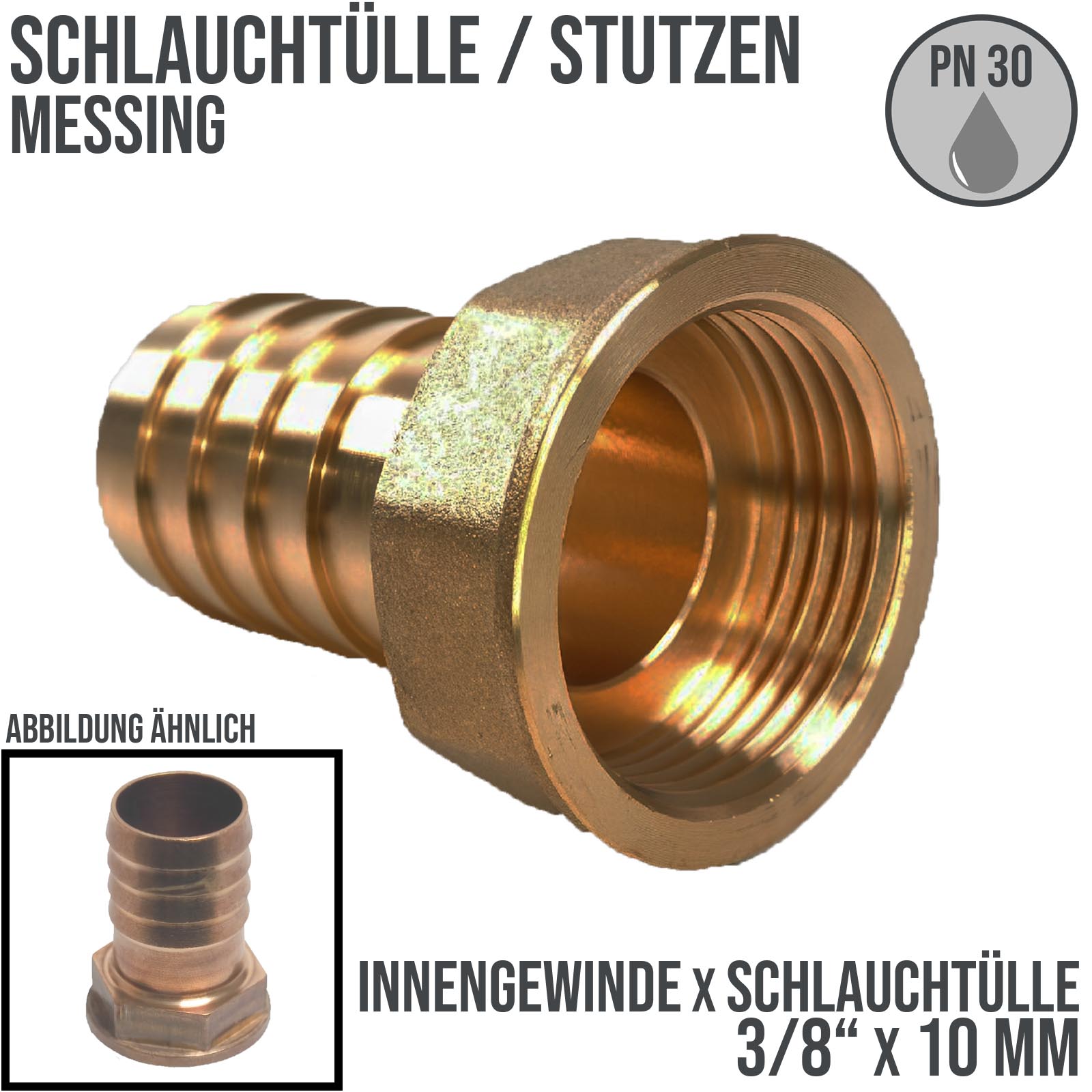3/8" x 10 mm Schlauch Tülle Stutzen Innengewinde IG Nippel Messing Fitting - PN 30 bar