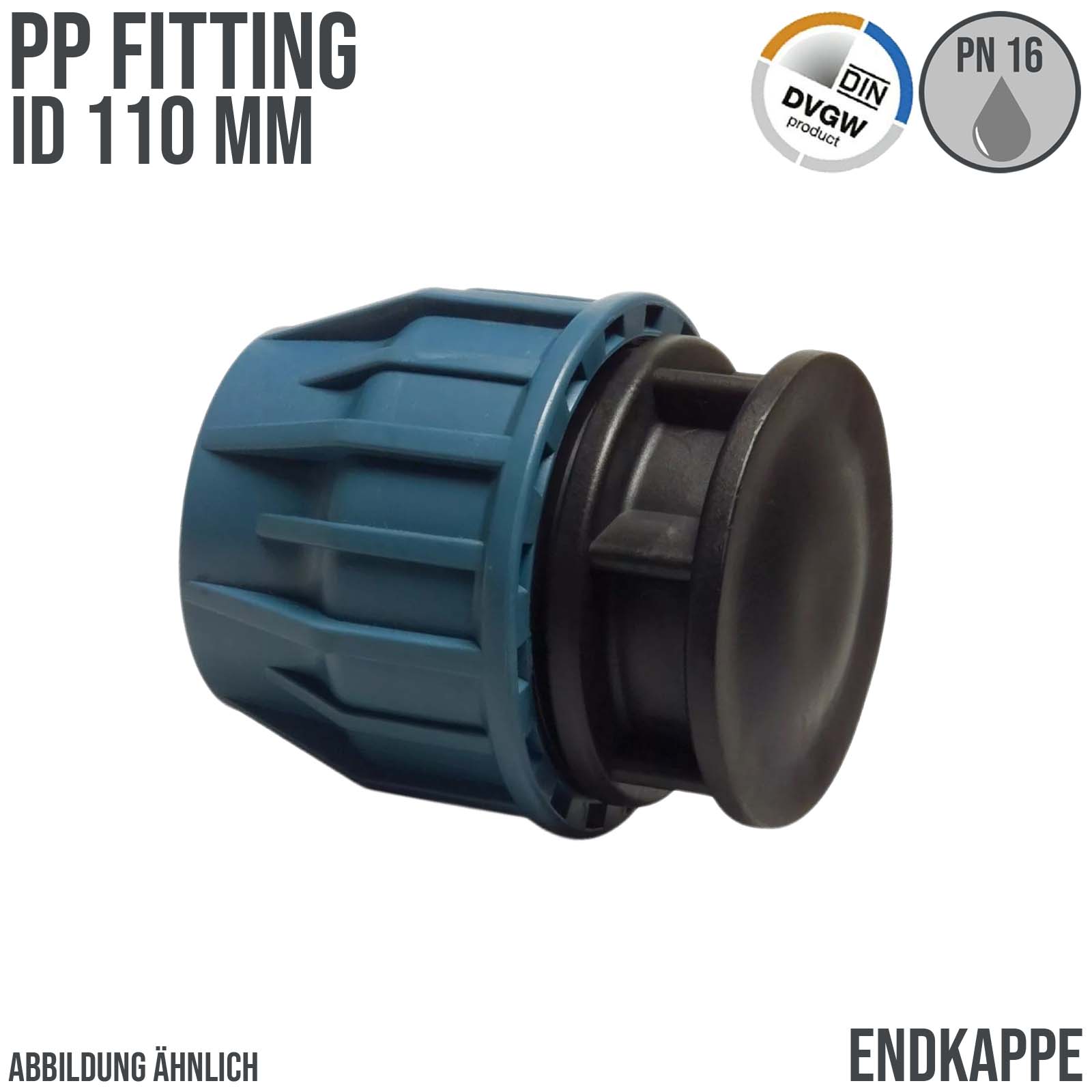 110 mm PE PP Fitting Klemm Verbinder Kappe Endkappe Endstück Muffe Verbinder  DVGW - PN 16 bar
