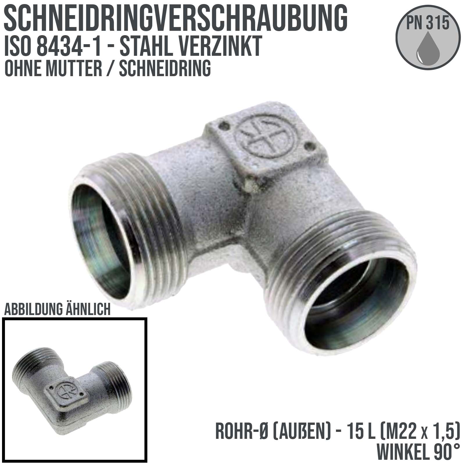 15 L Schneidring Verschraubung Winkel 90° M 22 x 1,5 AG ohne Mutter / Schneidring - PN 315 bar