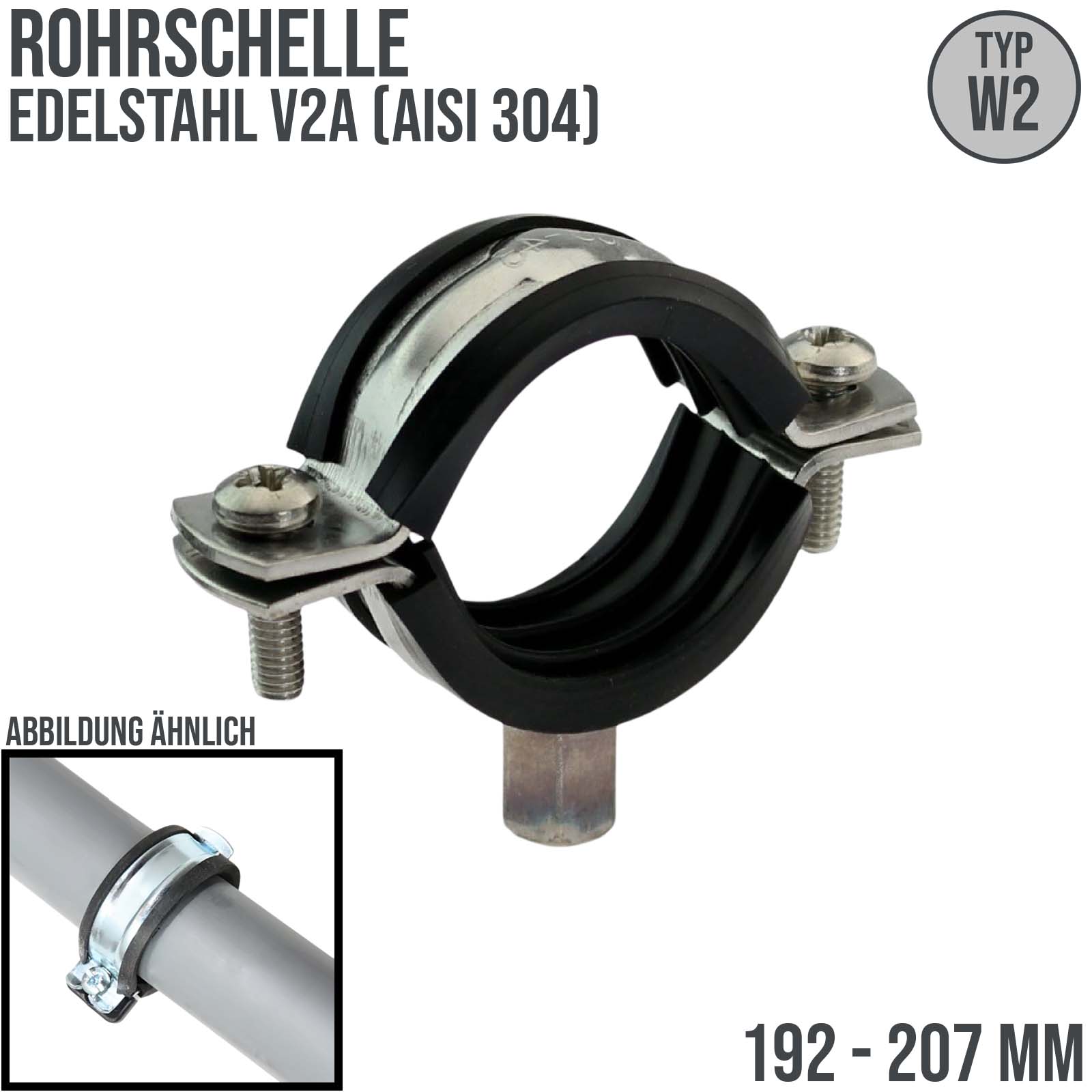 192 - 207 mm Rohr Schraub Schelle Klemme mit Gummieinlage M8 M10 2-teilig Edeltahl AISI 304 DIN 4109