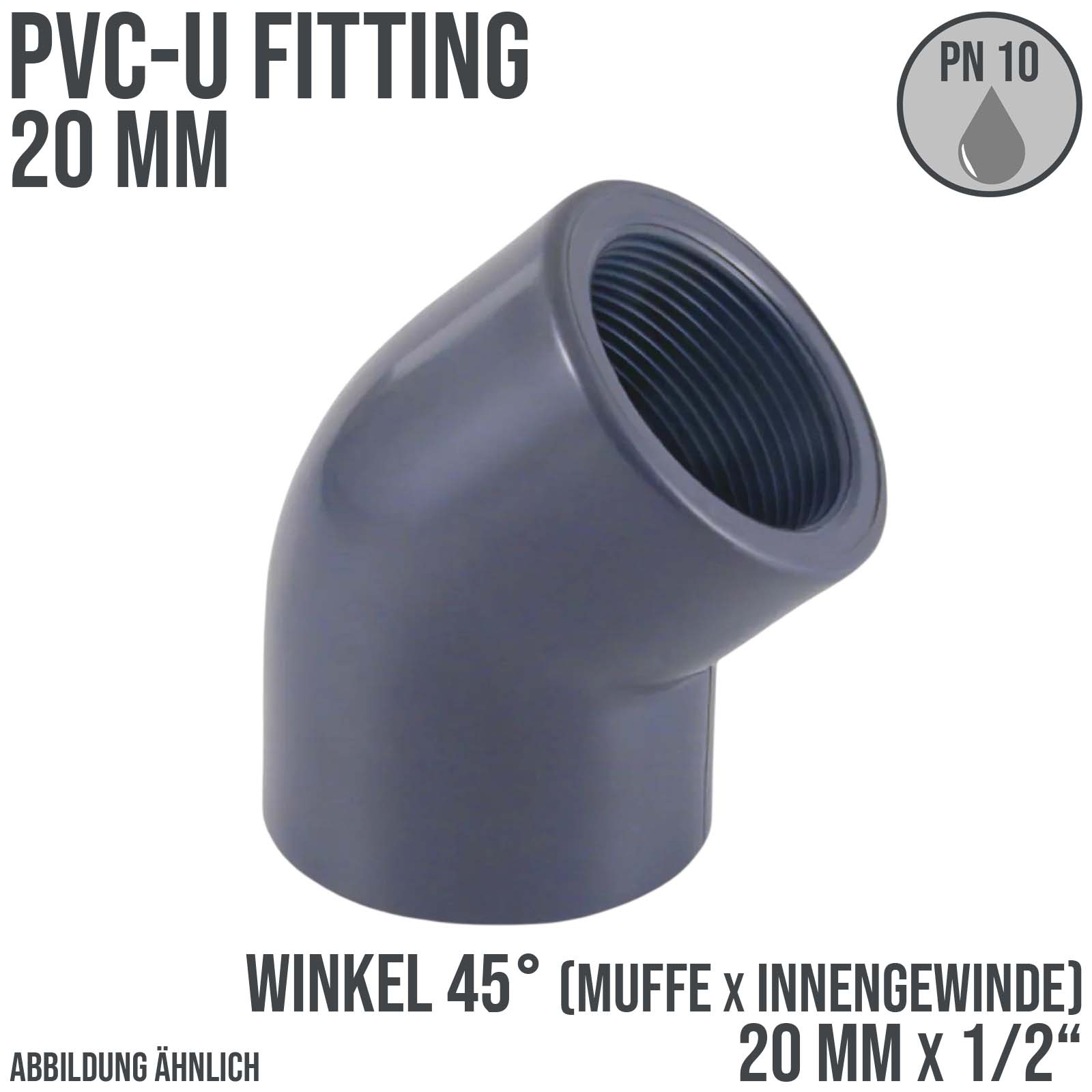 20 mm PVC Klebe Fitting Winkel 45° Innengewinde IG 20 mm x  1/2" Muffe Verbinder - PN 10 bar