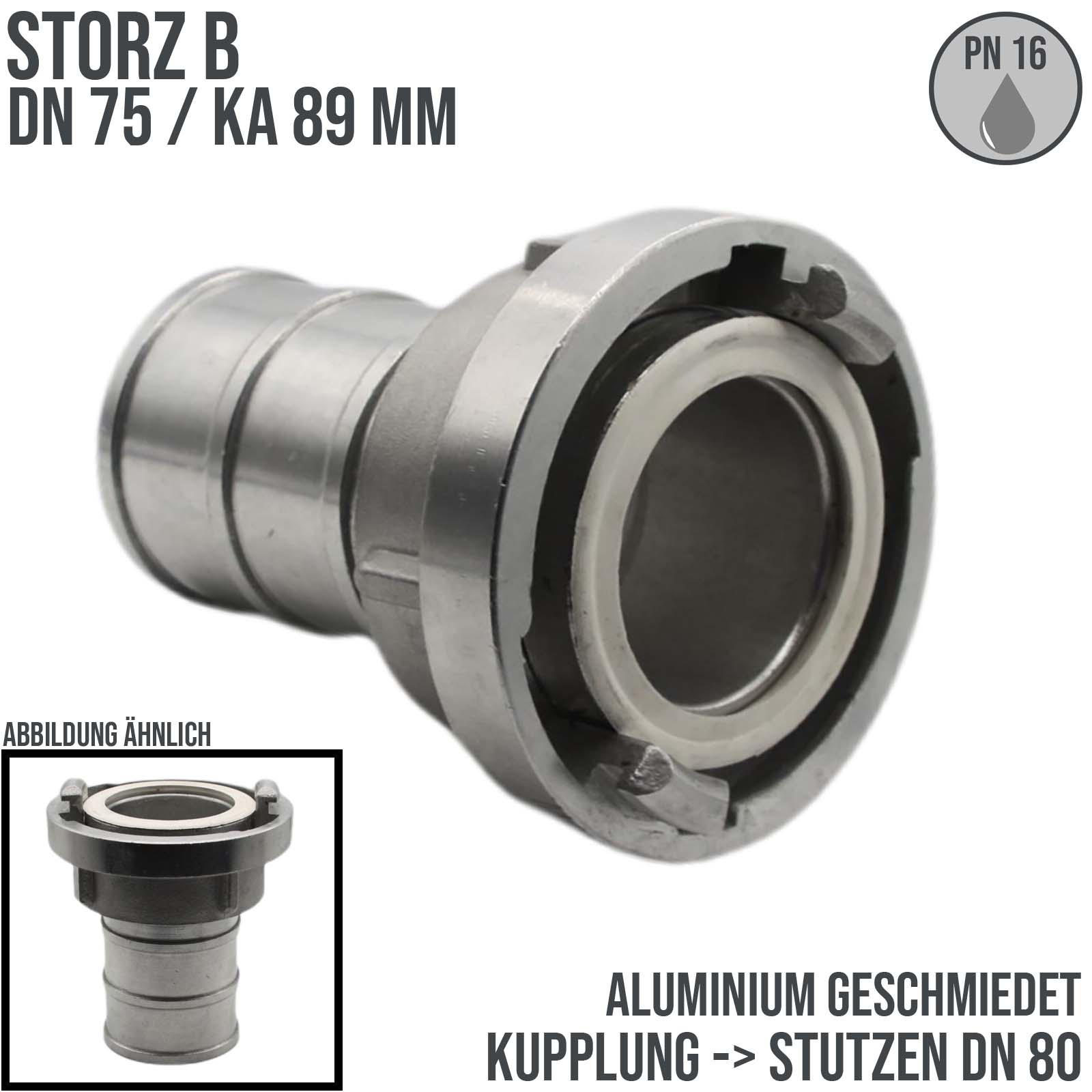 STORZ B DN 75 KA 89 Saug Druck Kupplung -> Stutzen Tülle 80 mm Bau Feuerwehr Schlauch - PN 16 bar