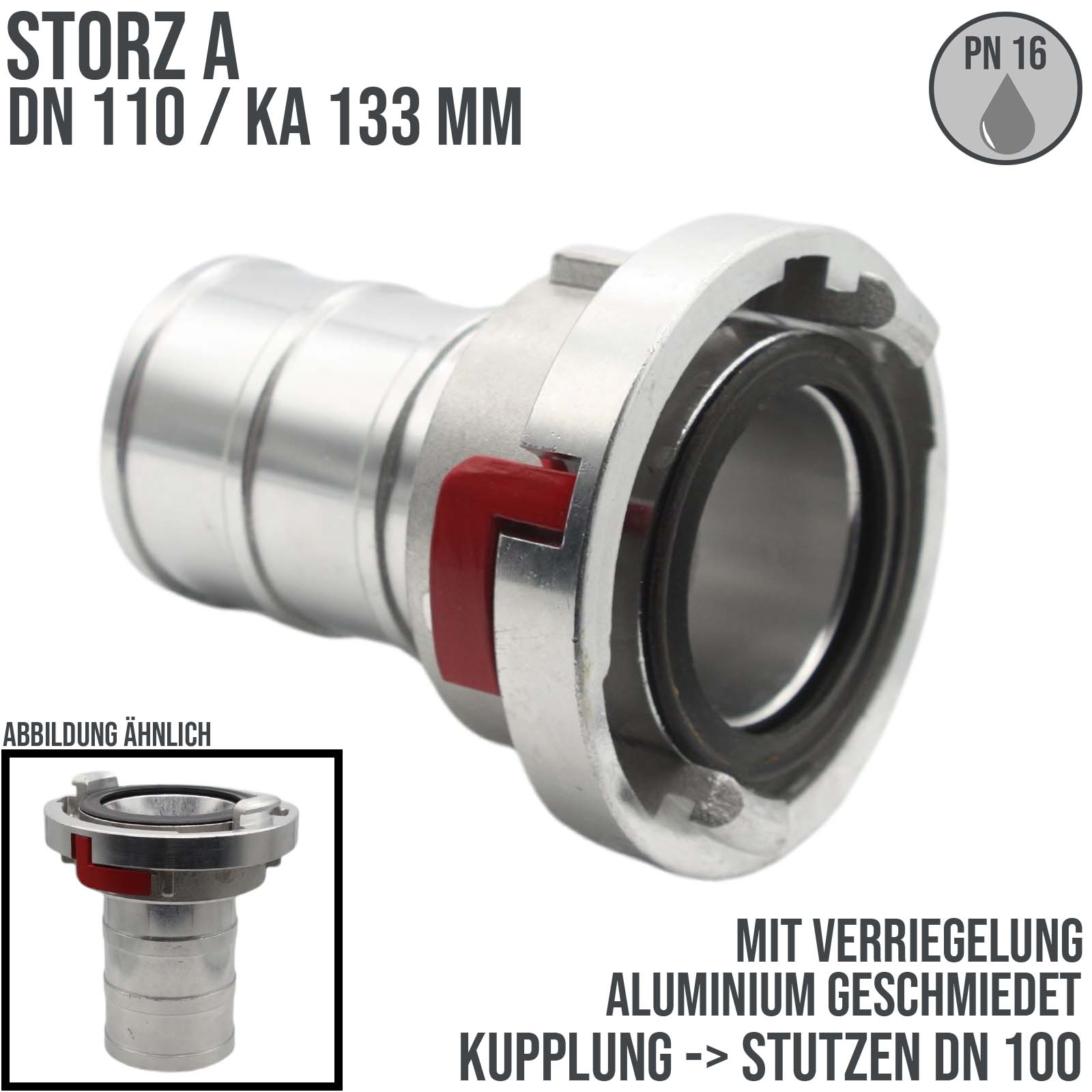 STORZ A DN 110 KA 133 Saug Druck Kupplung -> Stutzen Tülle DN100 mit Verriegelung Bau Feuerwehr Schlauch - PN 16 bar