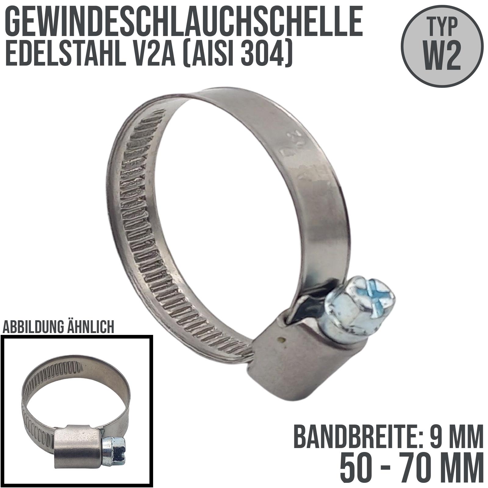 50 - 70 mm Schlauchschelle W2 Edelstahl AISI 430 Rohr Gewinde Schelle - Band: 9 mm