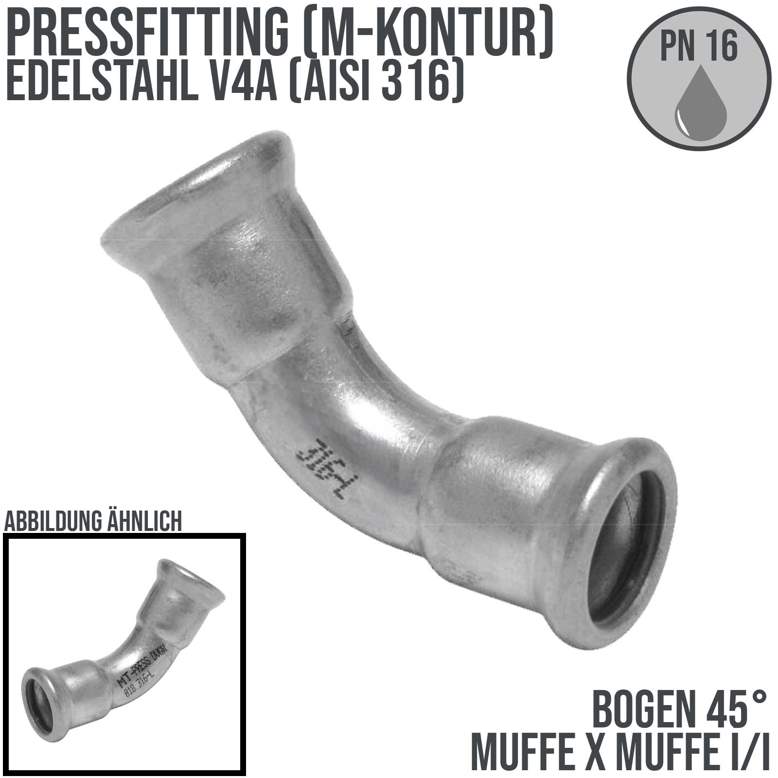 54 mm Bogen 45° Press x Pressmuffe Edelstahl AISI 316 Fittings PN 16 bar