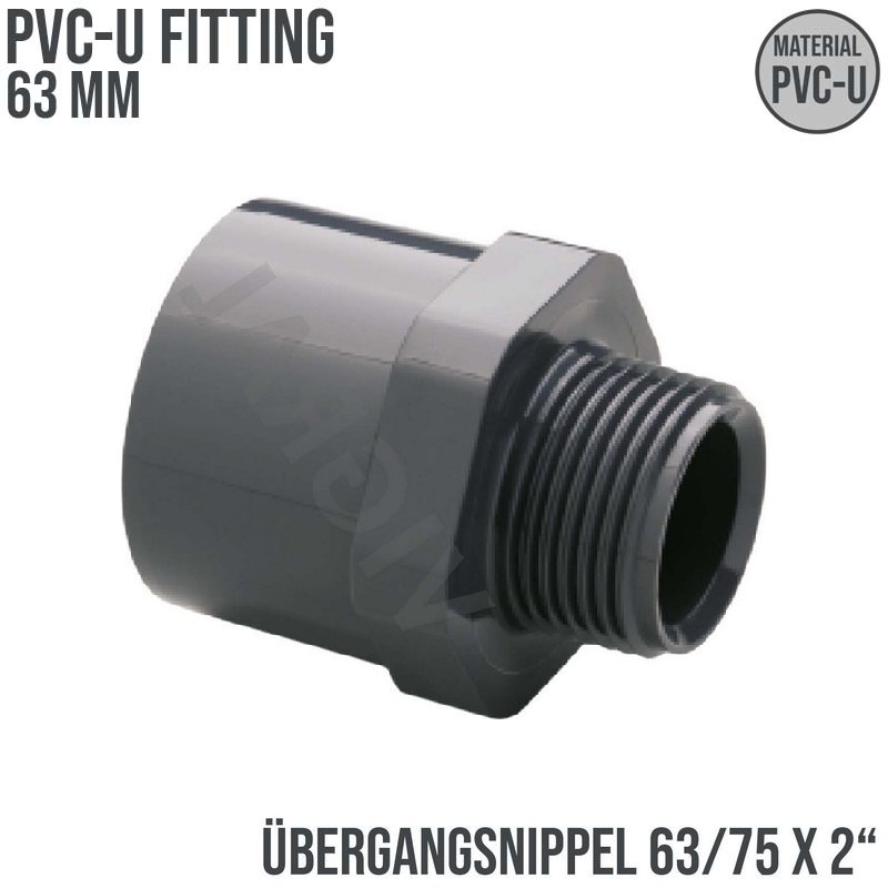 63 mm PVC Klebe Fitting Übergangsnippel Sechs-/Achtkant 63/75 mm x 2 1/2" Muffe Verbinder - PN 10 bar