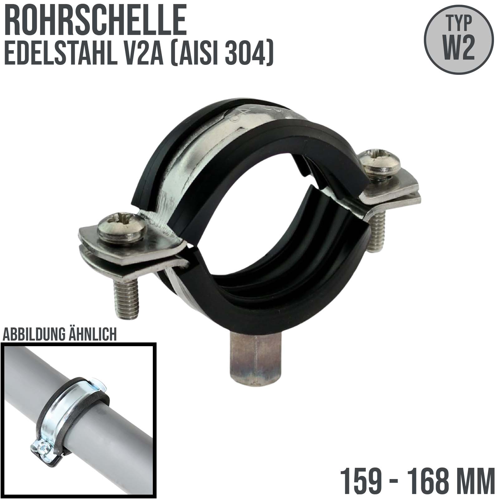 159 - 168 mm Rohr Schraub Schelle Klemme mit Gummieinlage M8 M10 2-teilig Edeltahl AISI 304 DIN 4109