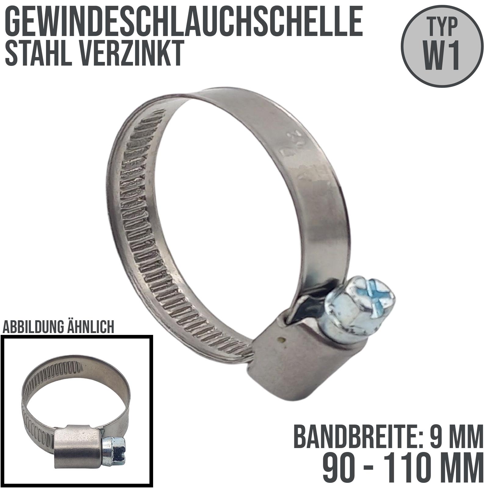 90 - 110 mm Schlauchschelle W1 Stahl verzinket Rohr Gewinde Schelle - Band: 9 mm