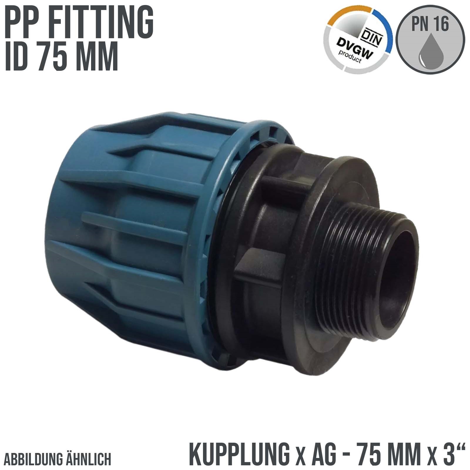 75 mm x 3" PE PP Fitting Klemm Verbinder Verschraubung Muffe Rohr Kupplung x AG DVGW - PN 16 bar