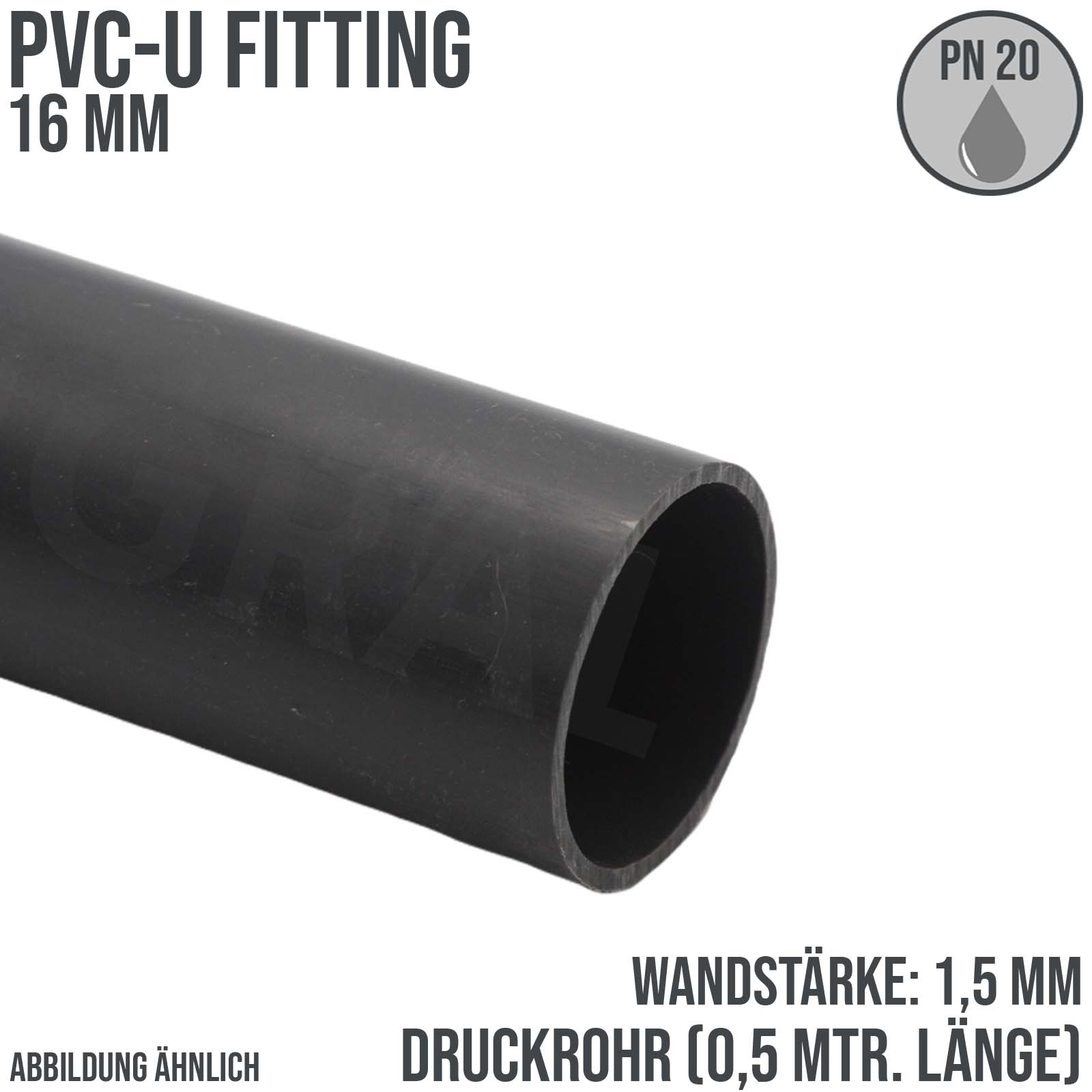 16 x 1,5 mm PVC Klebe Fitting Druck Kunststoff Rohr grau - 0,5 m Fixlänge - PN 20 bar