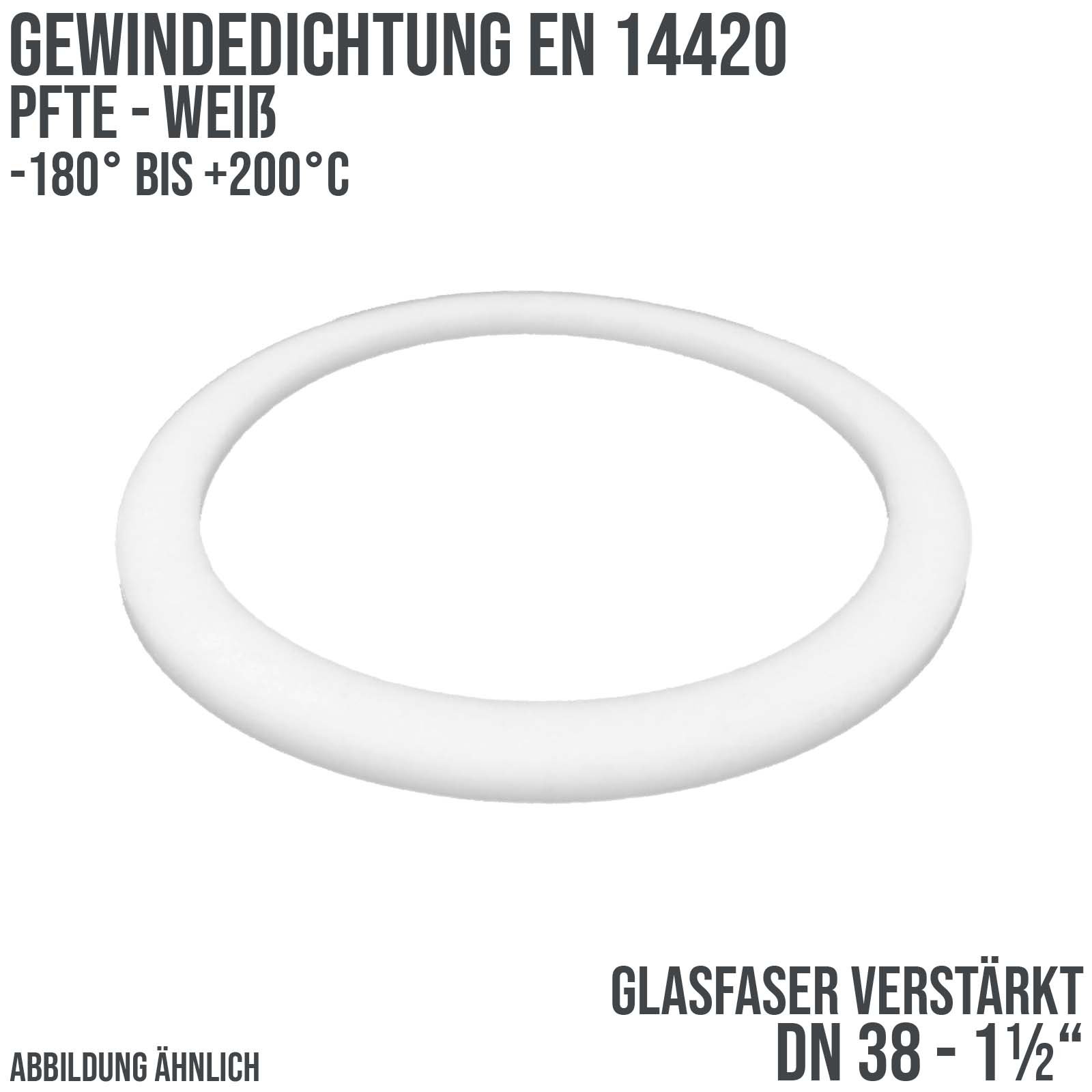 1 1/2" Zoll Gewindedichtung EN 14420 Teflon (PTFE) glasfaser weiß DN 38