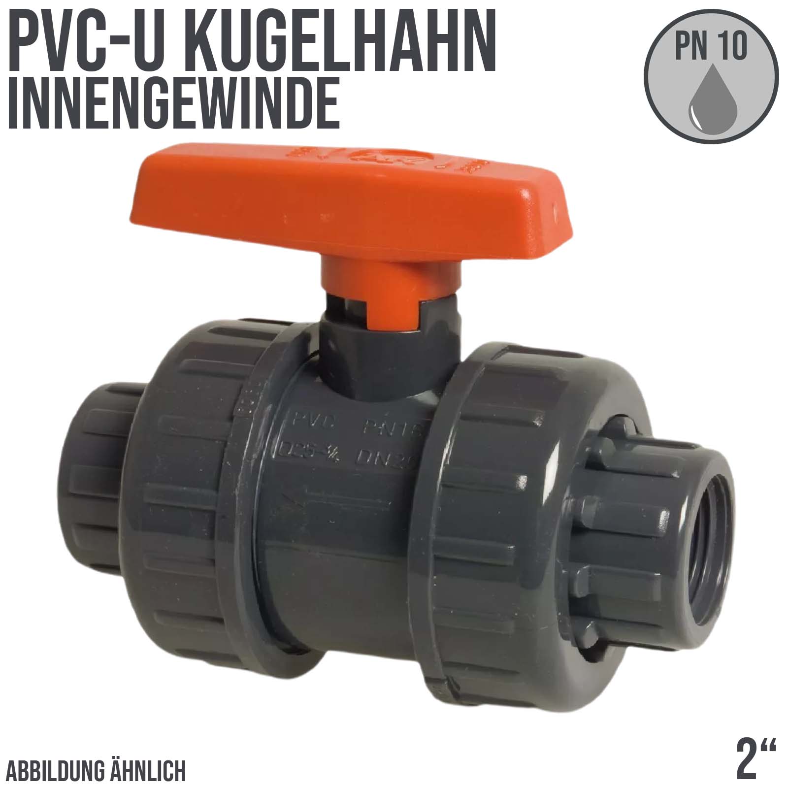 2" PVC Kugel Absperr Hahn Ventill beitseitiges Innengewinde PN 10 bar - roter Griff