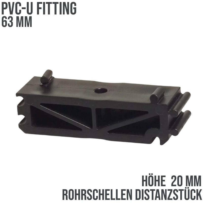 63 mm PVC Klebe Fitting Rohr Schelle Distanzhalter - Höhe ca. 20 mm