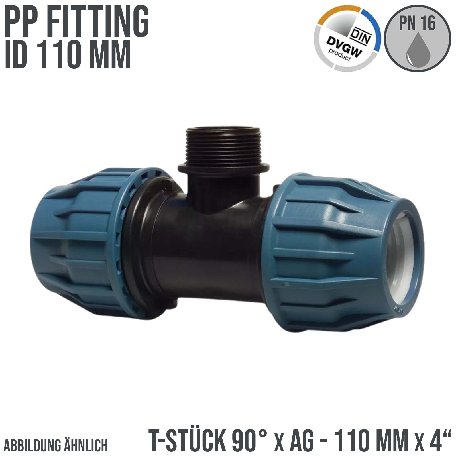 110 mm x 4" PE PP Fitting Klemm Verbinder Verschraubung Rohr T-Stück 90° x AG DVGW - PN 16 bar 