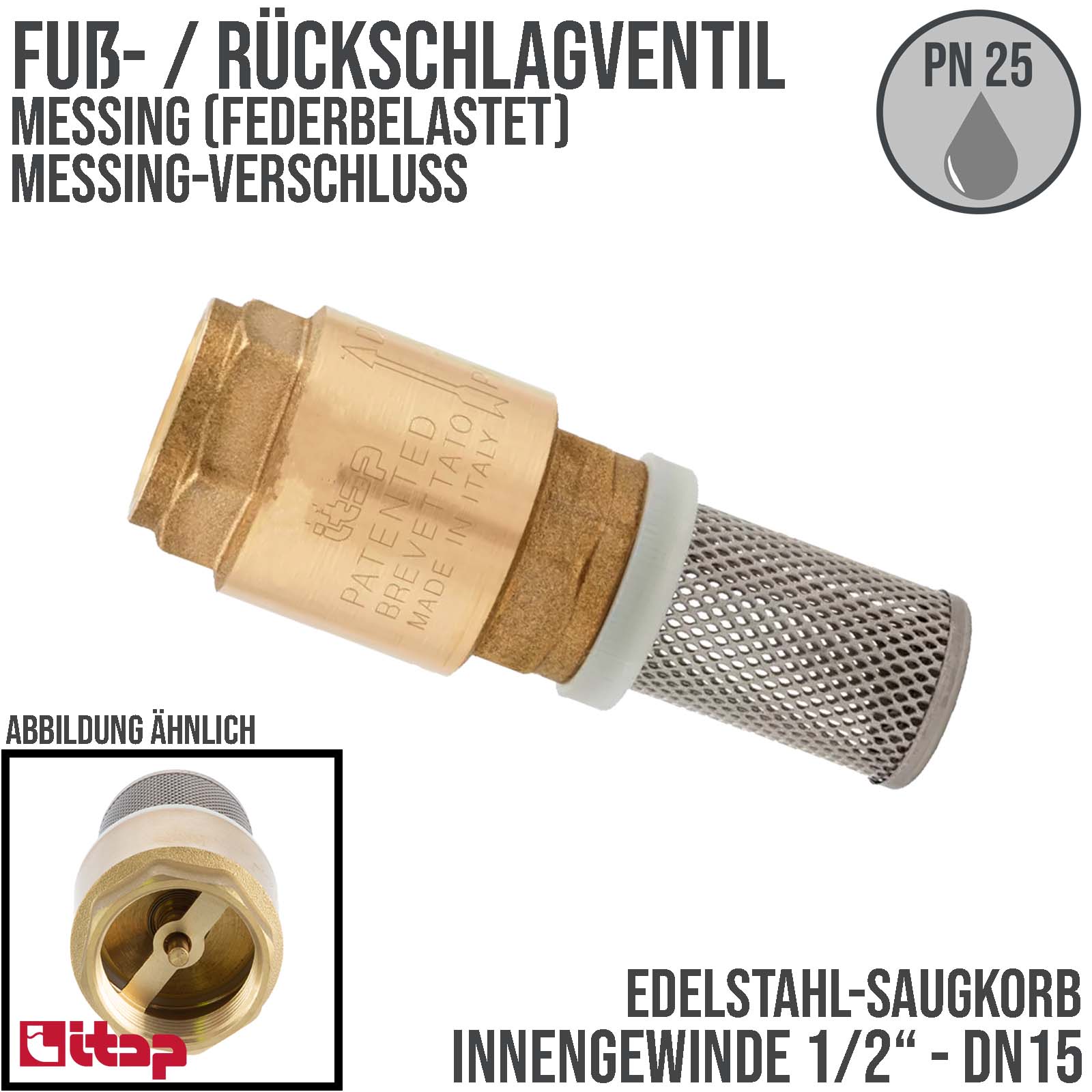 1/2" Zoll Itap Fuß Rückschlag Absperr Ventil Messing Edelstahl Saugkorb Messing Verschluss Typ 105 - 25 bar
