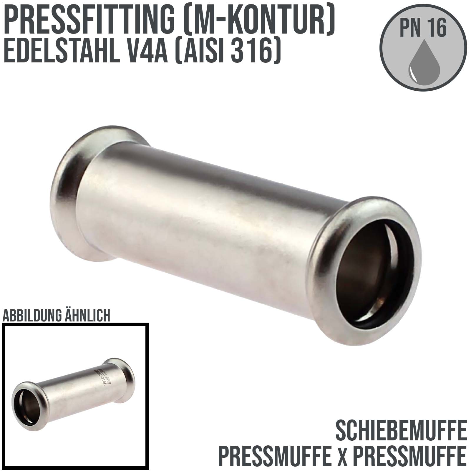 54 x 1,5 mm Schiebe Press Muffe Edelstahl AISI 316 Fittings PN 16 bar