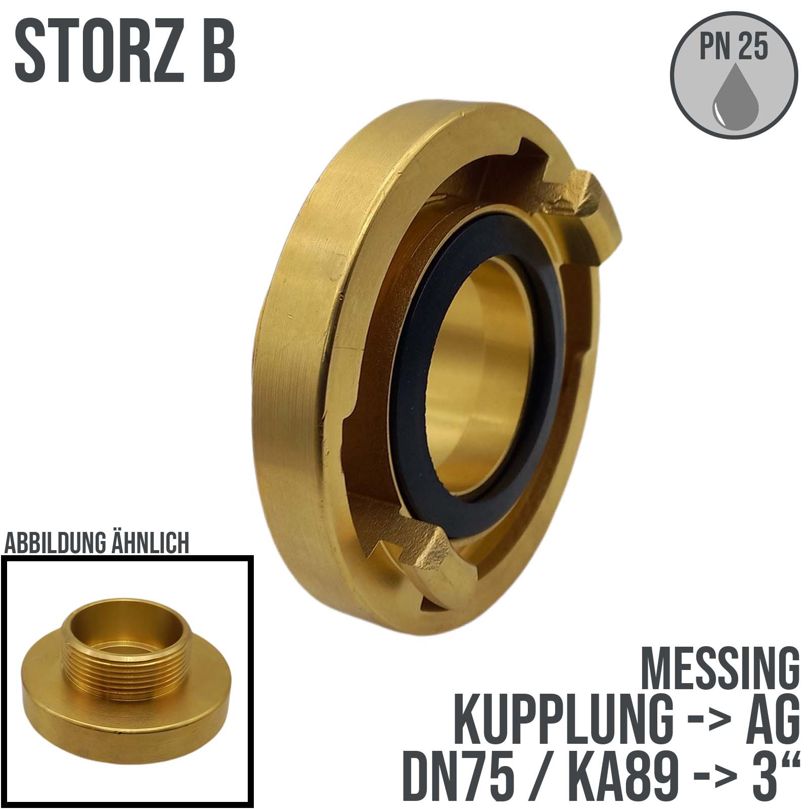 STORZ B DN75 KA89 Messing Kupplung mit Außengewinde (AG) 3" Saug Bau Feuerwehr Schlauch PN 25 bar NBR Dichtung