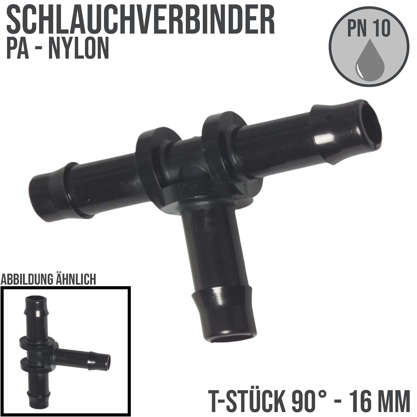 16 mm PA Nylon T-Stück 90° Schlauch Verbinder Stutzen Tülle Kupplung Fitting WF schwarz PN 10 bar