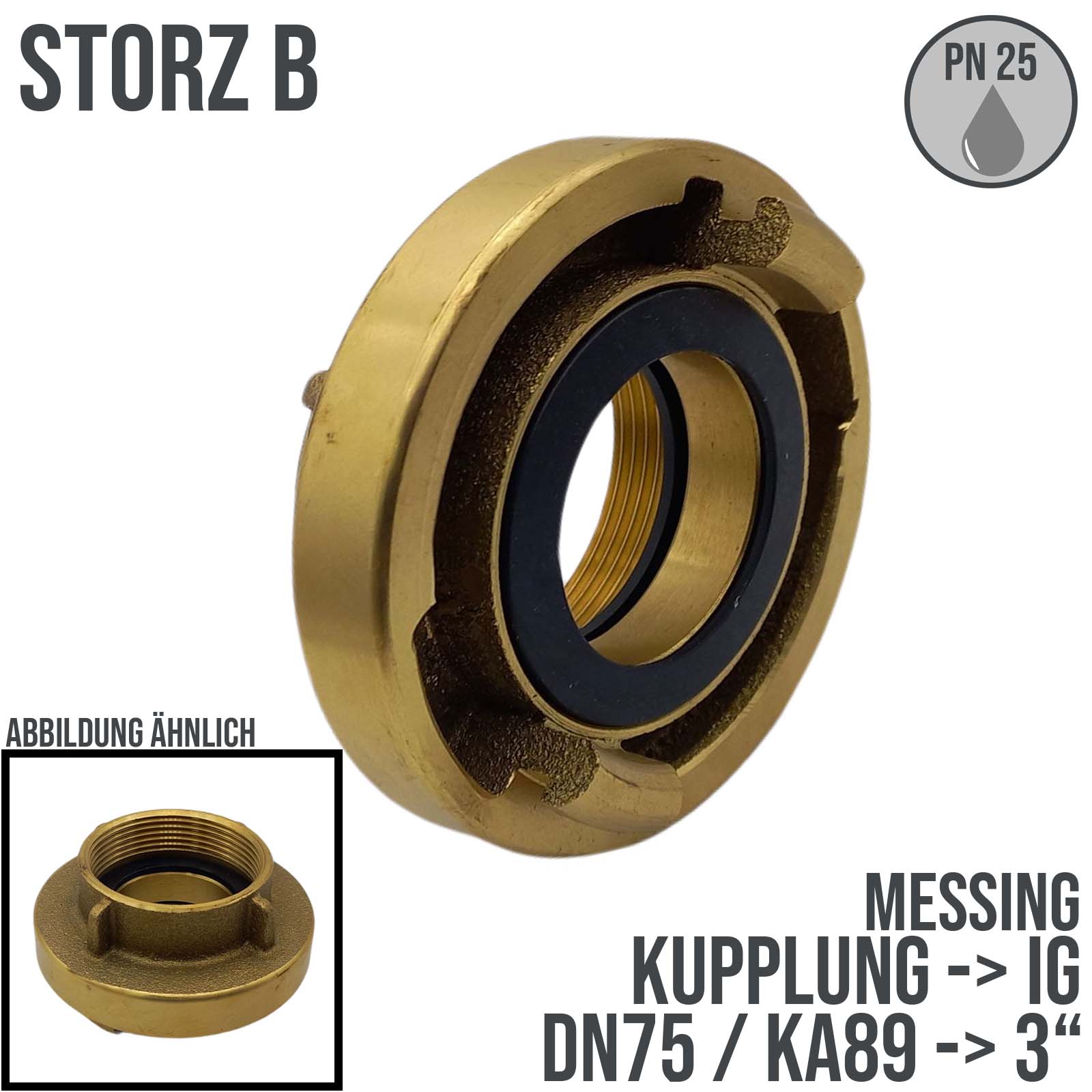 STORZ B DN75 KA89 Messing Kupplung mit Innengewinde (IG) 3" Saug Bau Feuerwehr Schlauch PN 25 bar NBR Dichtung