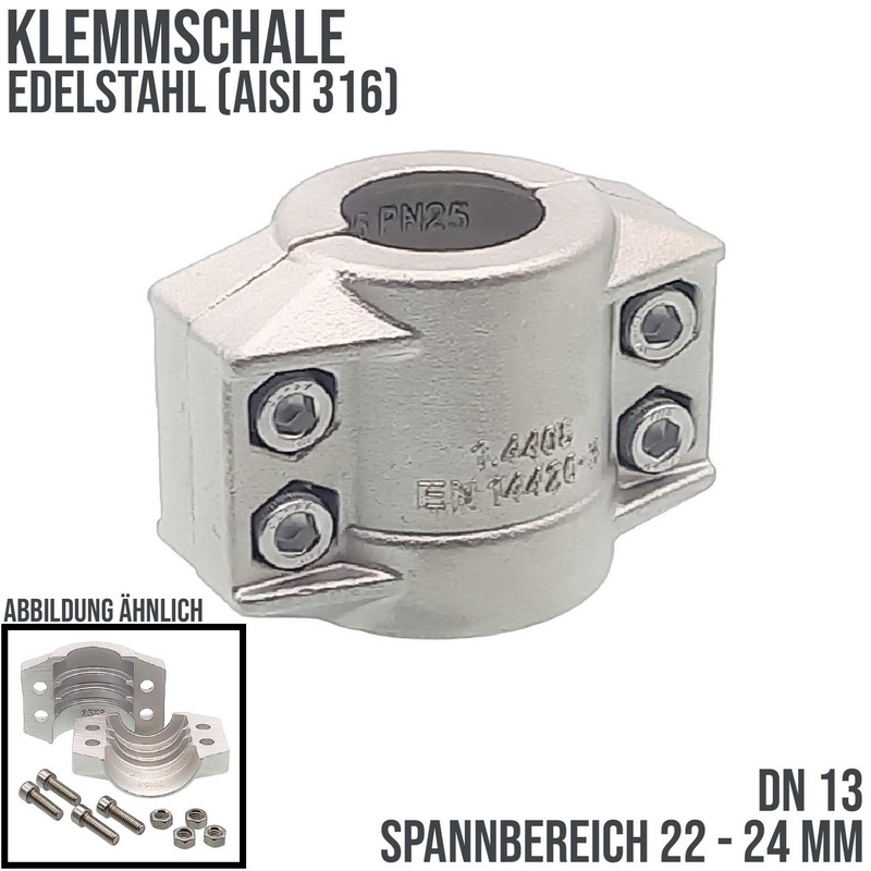 DN 13 Klemmschale Edelstahl AISI 316 Spannbereich 22 - 24 mm für Schlauch ID x AD 13 x 23 mm - PN 25 bar