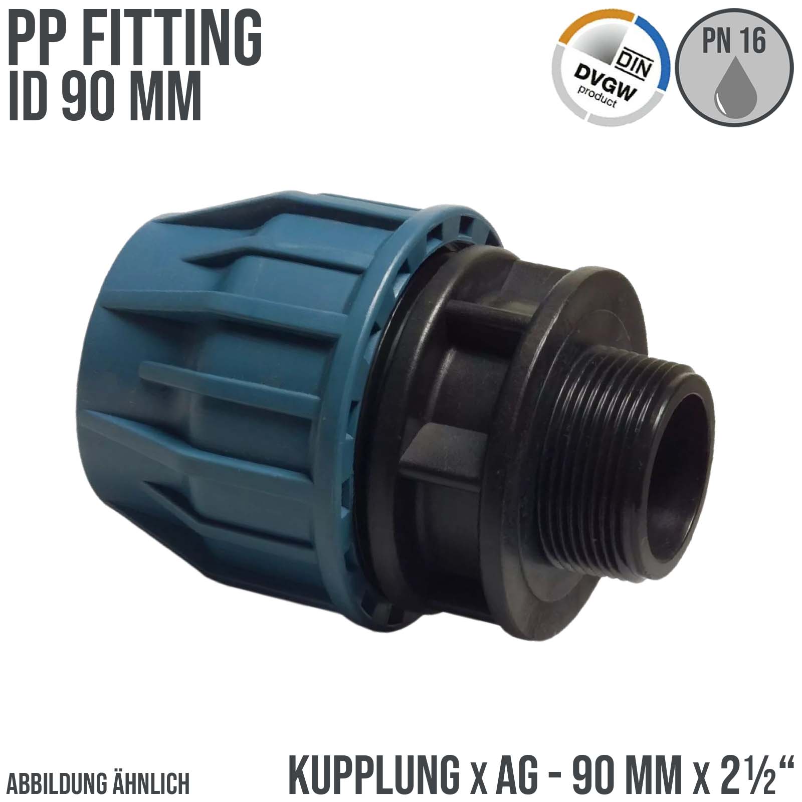 90 mm x 2 1/2" PE PP Fitting Klemm Verbinder Verschraubung Muffe Rohr Kupplung x AG DVGW - PN 16 bar