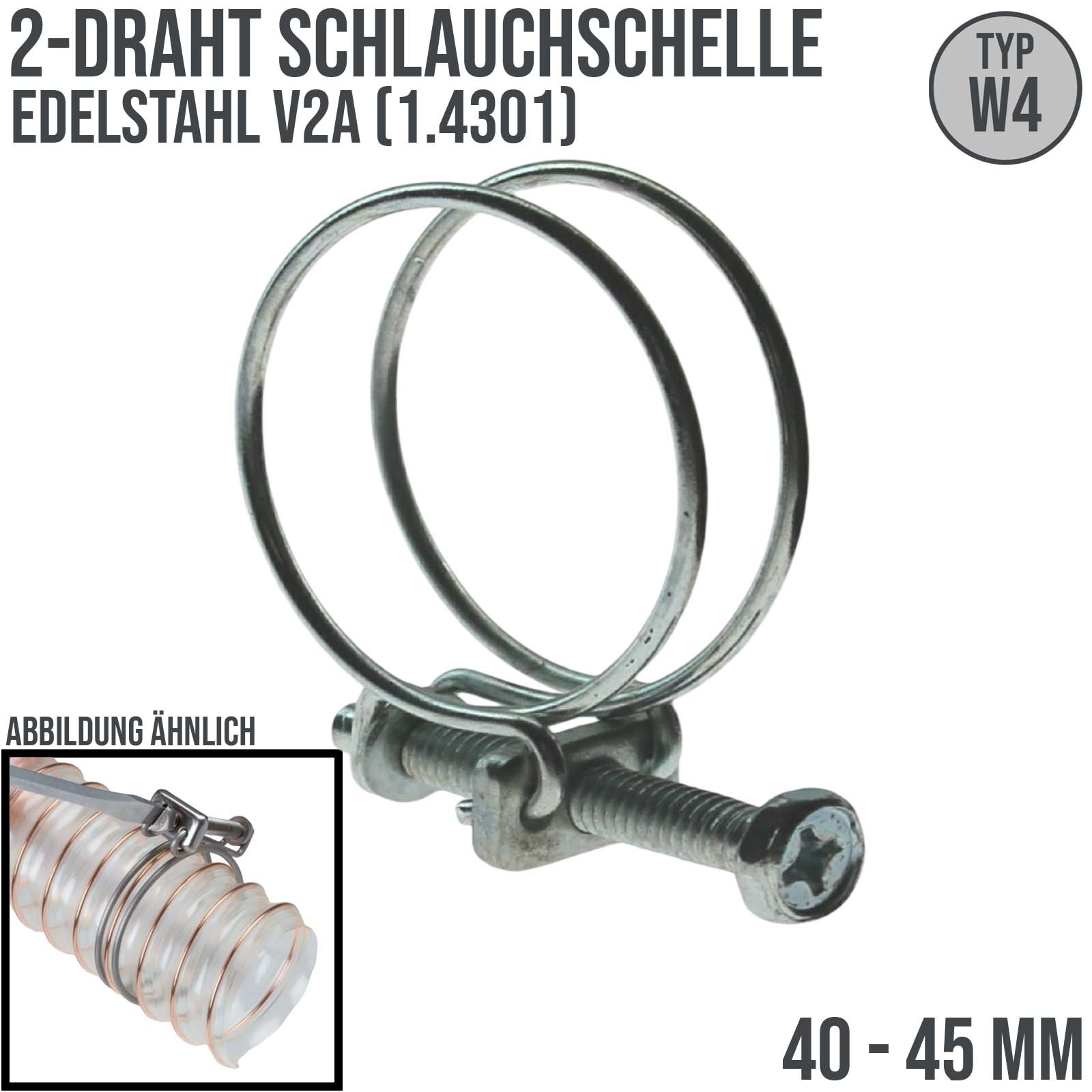 40 - 45mm 2 Draht Schlauch Schelle W4 Edelstahl AISI 1.4301