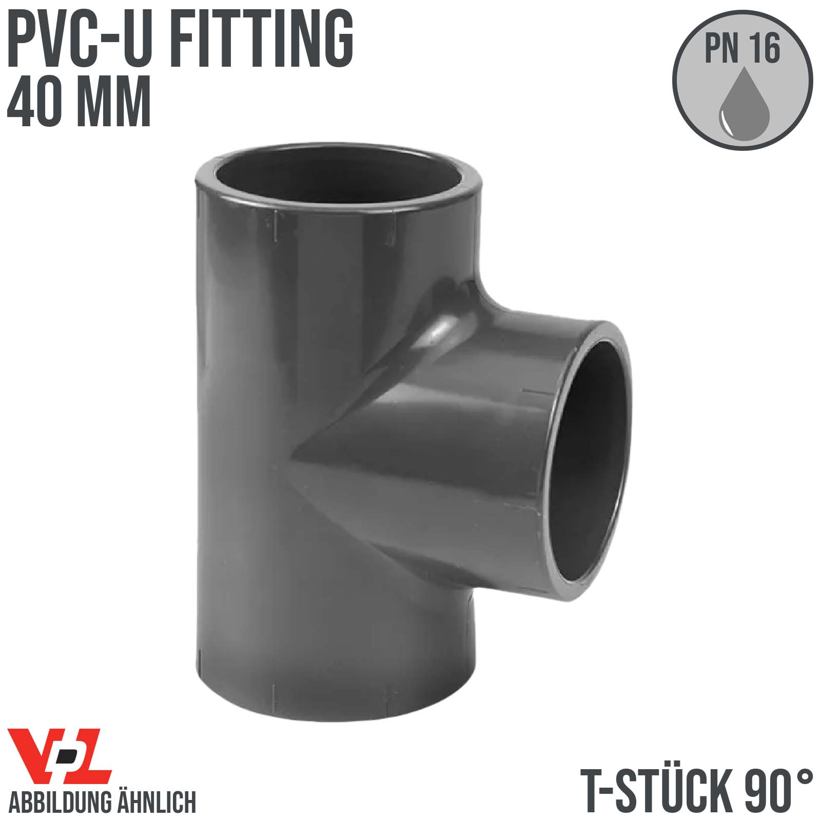 40 mm VDL PVC Klebe Fitting T-Stück 90° Muffe Verbinder - PN 16 bar